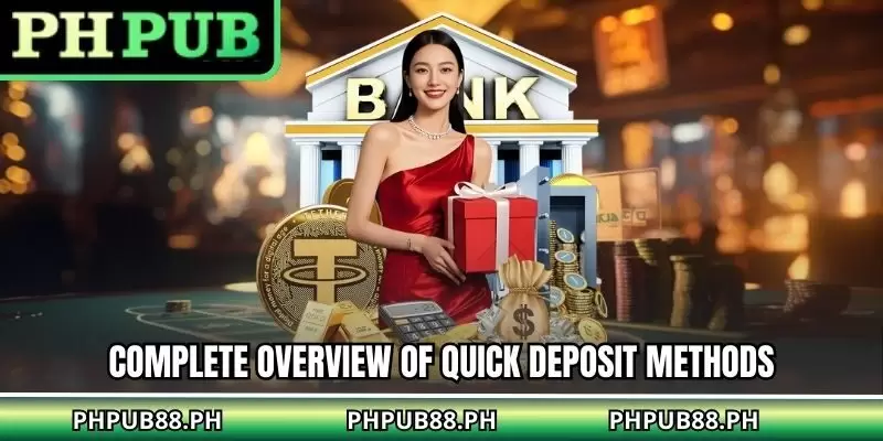 Complete overview of quick deposit me