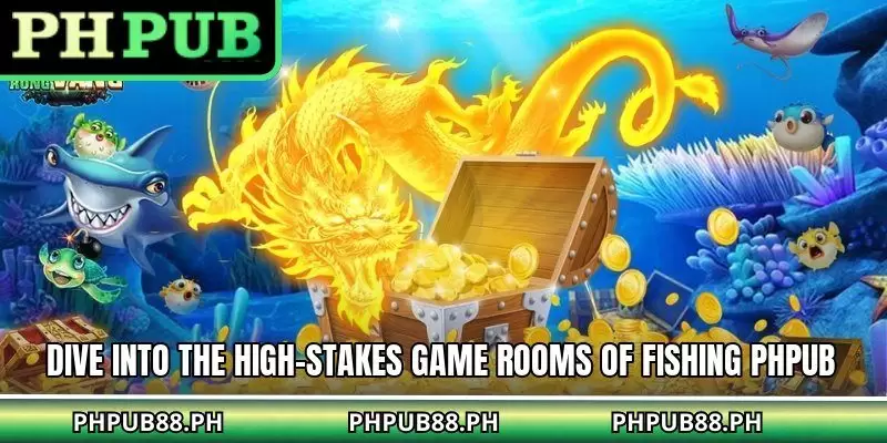 Dive into the high-stakes game rooms of fishing PHPUB