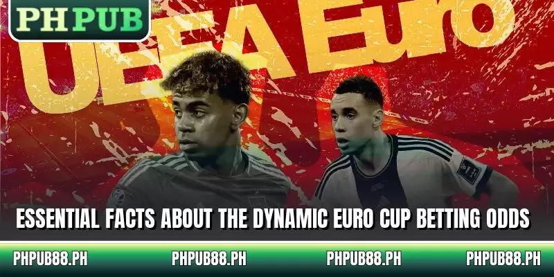 Essential facts about the dynamic Euro Cup betting odds