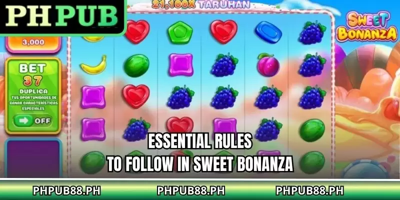 Essential rules to follow in Sweet Bonanza
