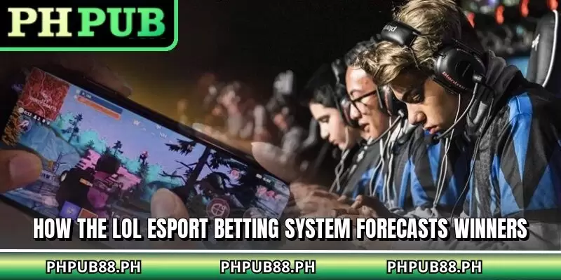 How the LoL esport betting system forecasts winners