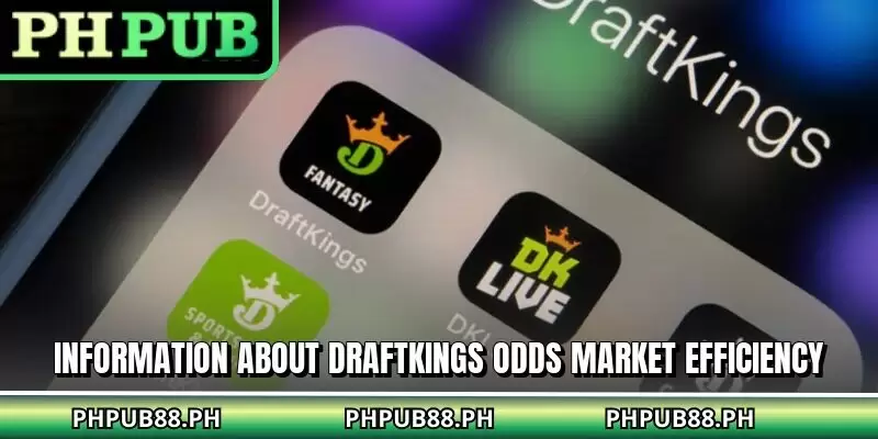 Information about DraftKings odds market efficiency