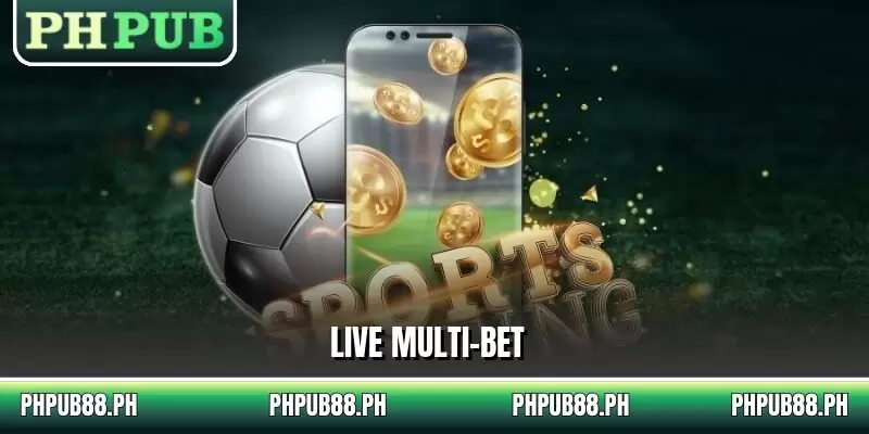 Live Multi-Bet
