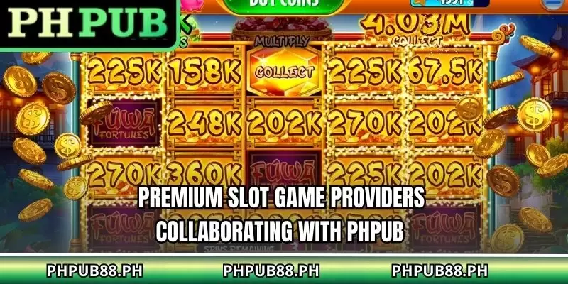 Premium Slot Game Providers Collaborating with PHPUB