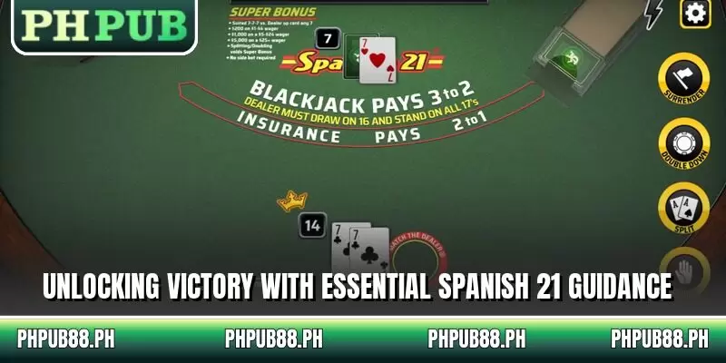 Unlocking victory with essential Spanish 21 guidance