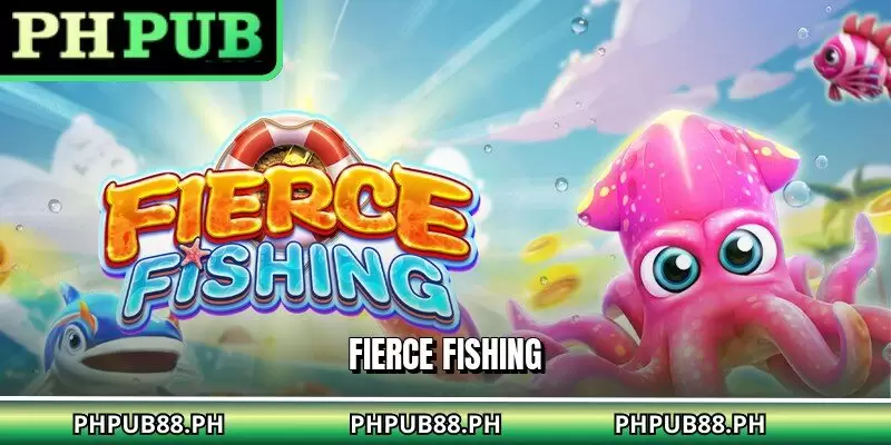 Fierce Fishing
